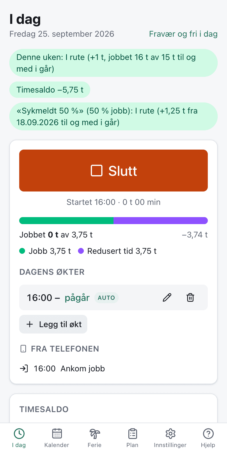 Timevis på mobil: dagens oversikt med Start og Slutt og timesaldoen